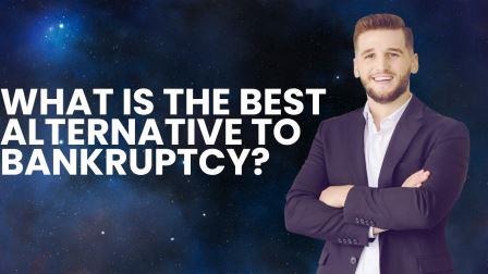 What Is the Best Alternative to Bankruptcy