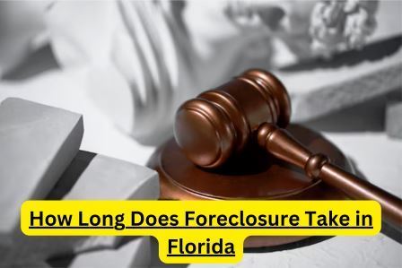 How Long Does Foreclosure Take in Florida